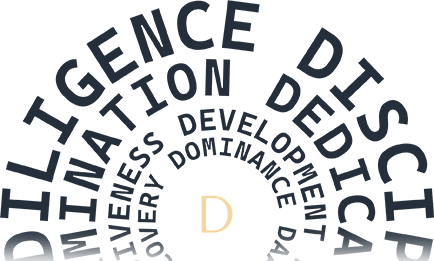 Diligence, discipline, dedication, development, dominance